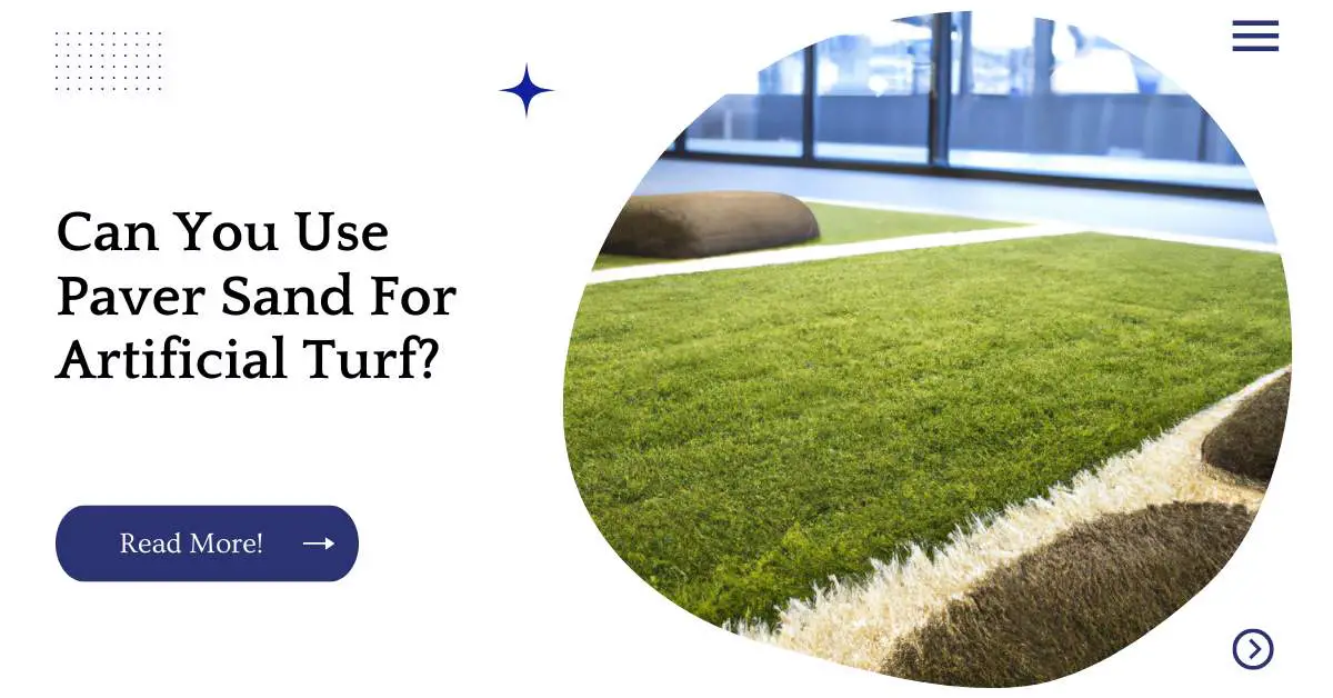 Can You Use Paver Sand For Artificial Turf?